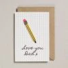 Petra Boase Greetings Card Love You Dad Pencil Patch Card